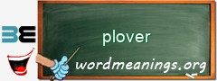 WordMeaning blackboard for plover